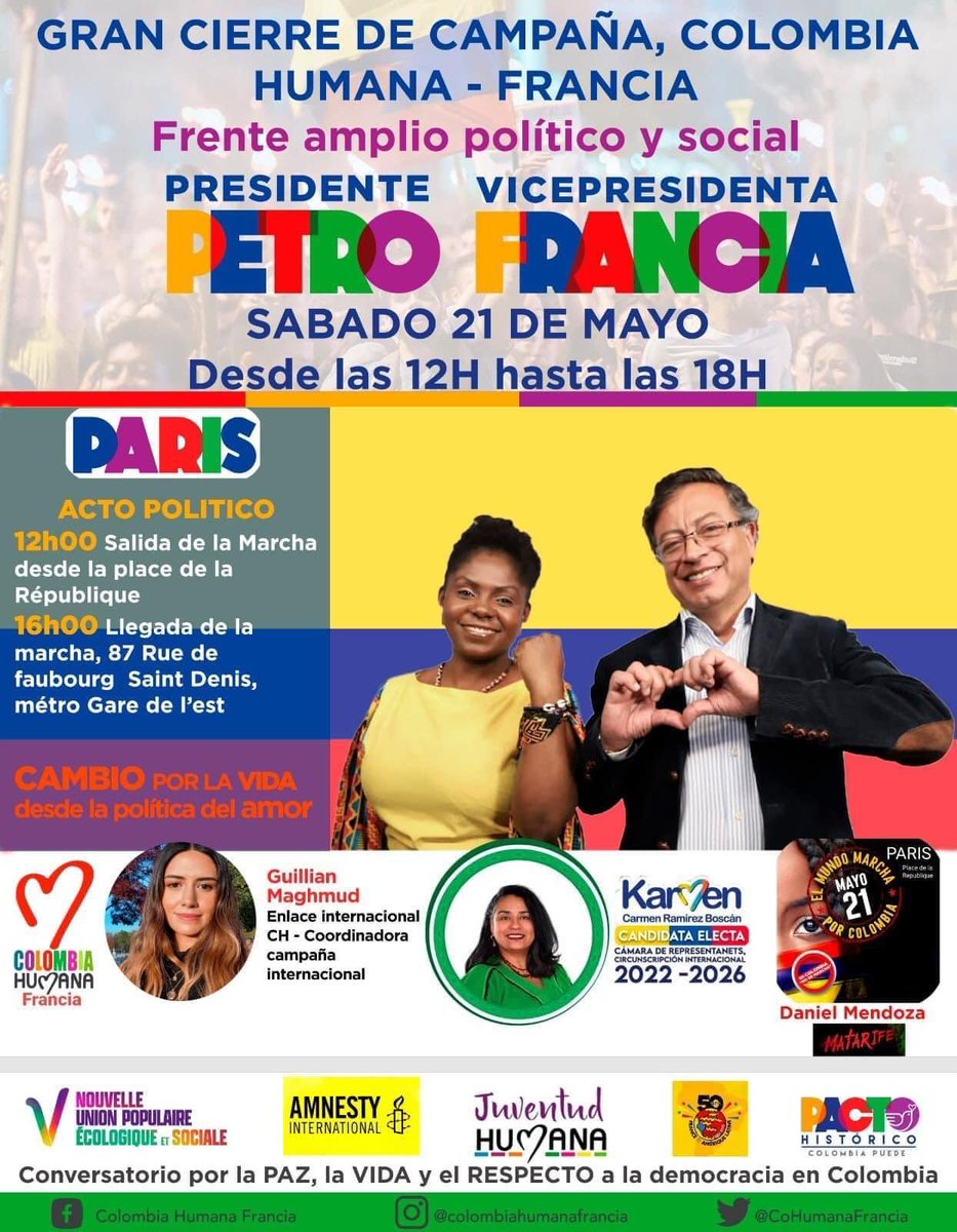 ColHumanaEuropa's tweet photo. Desde Europa presentes en la transformación social, política y cultural de Colombia.  Cierre de campaña en Paris, Francia 🇫🇷 #CambioEnPrimera Todos y todas a votar masivamente por @petrogustavo y @FranciaMarquezM. https://t.co/zoMSEalOkM