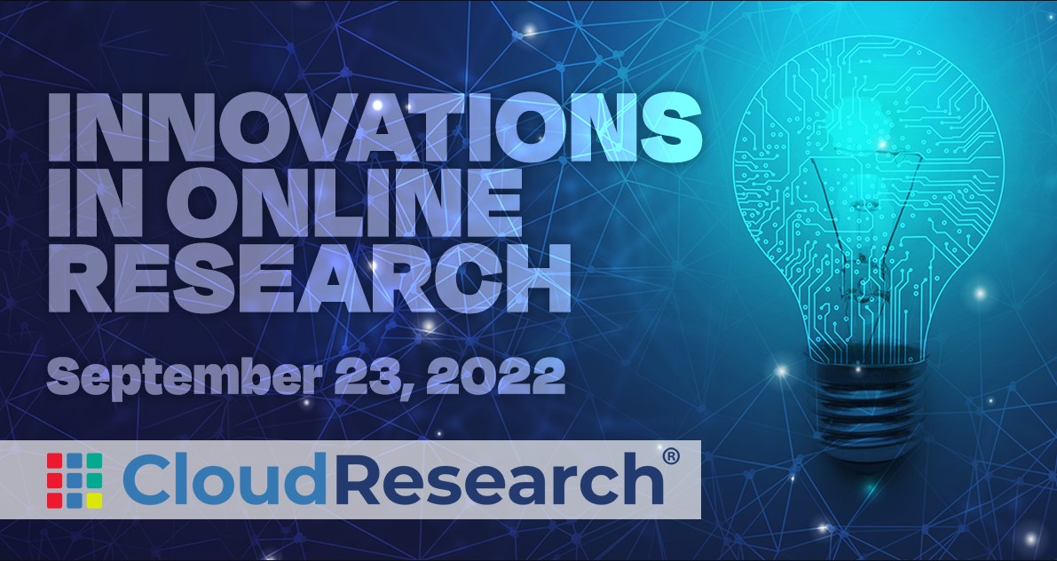 CloudResearch's tweet photo. 📢📢Come present at our 2nd annual Innovations in Online Research conference on 9.23! The conference will cover data quality, sampling, + more, and is 100% free and online! Abstracts due July 1 📢📢https://t.co/eUTVOfYckl
#CRconference @AcademicChatter @PhDchatter @PsychTwitter https://t.co/S9yz8lBbsb