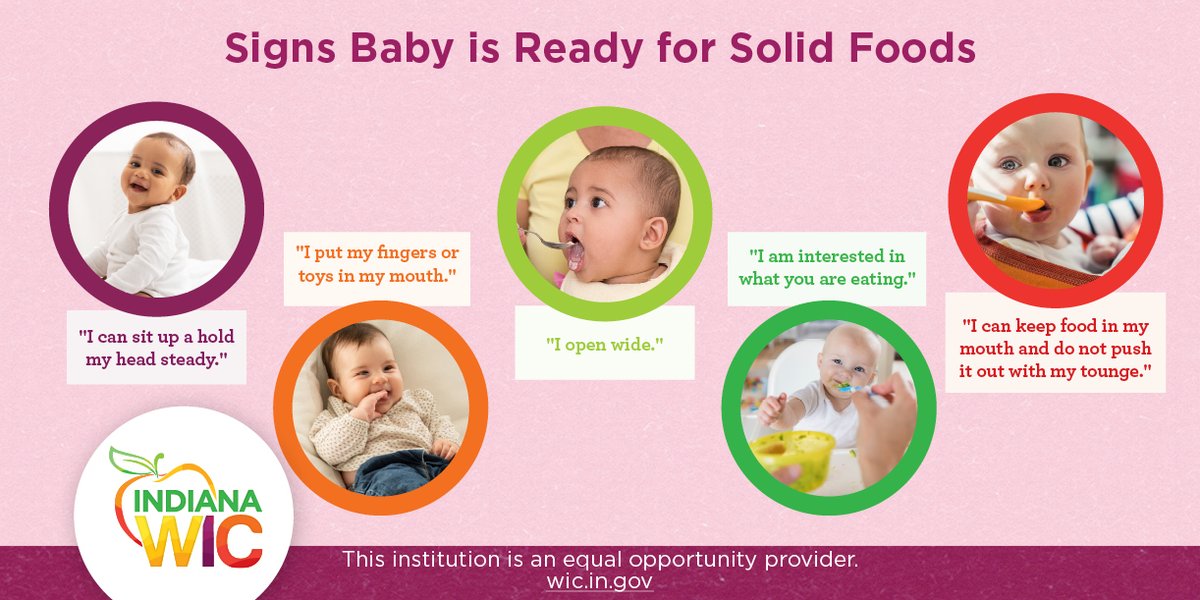 IndianaWIC's tweet photo. Ready, set, SOLIDS! But not too soon. #INWIC recommends starting solid foods around 6 months of age. Look for these signs that show your 👶baby is ready to start trying solid foods. #solidfoods https://t.co/bIj9lGRghx
