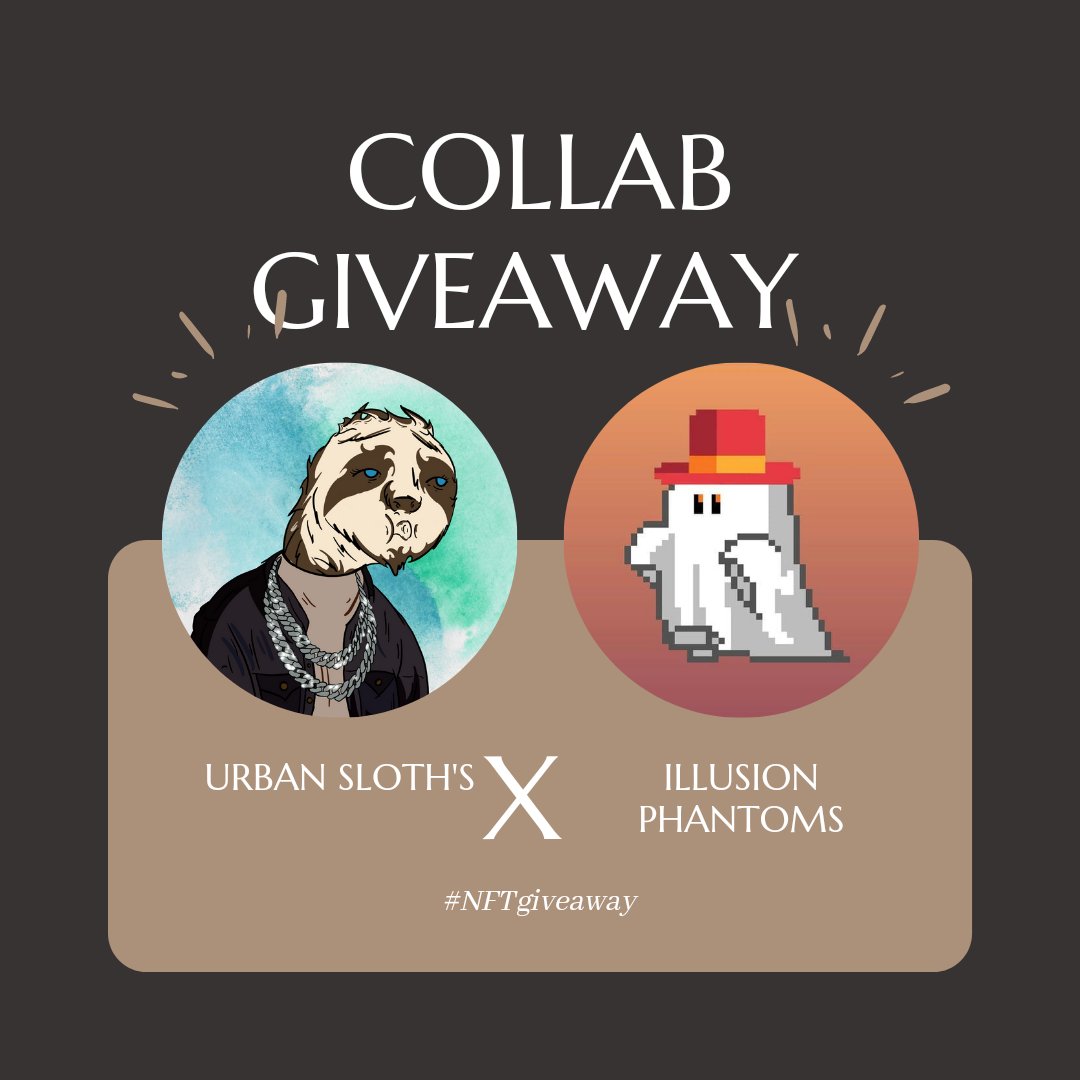 USloths's tweet photo. 🚀New #Giveaway Collab with 
@IllusionPhanto
  🚀

To win🎁
x1 Urban Sloth NFT
x1 Illusion Phantom NFT

1️⃣Follow 
@USloths
 
 &amp; 
@IllusionPhanto
 
2️⃣Like, RT &amp; tag 3 friends
3️⃣ Join https://t.co/Rk0CTSHoFf…
4️⃣ Join https://t.co/JIRHfQsmDZ
WINNERS ANNOUNCED IN 48H! https://t.co/tLcpIFtyt8