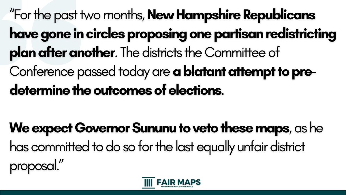fair_nh's tweet photo. Today, the Committee of Conference on redistricting passed another unfair Congressional proposal.

We expect @GovChrisSununu to veto these maps, as he has committed to do so for the last equally unfair districts.

#NHPolitics https://t.co/OSPpb77ywN