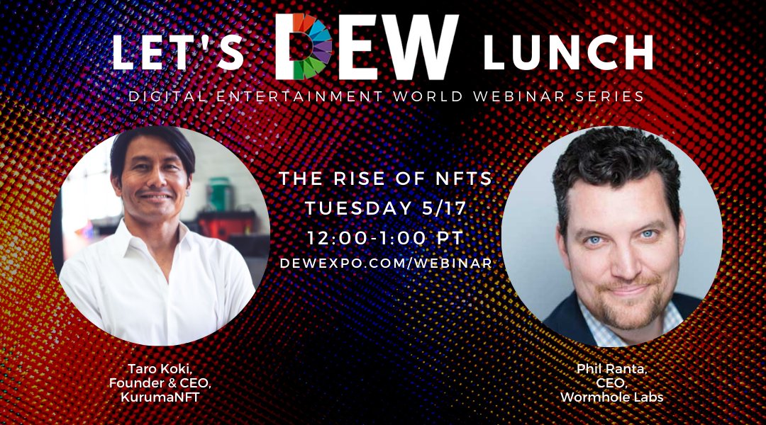 The Rise of NFTs is on Let's DEW Lunch tomorrow May 17th at Noon PT! Don't miss the conversation with Taro Koki, Founder and CEO of KarumaNFT and Phil Ranta, CEO of Wormhole Labs. Register here: buff.ly/3wpMmvi #LetsDEWLunch #nfts #web3