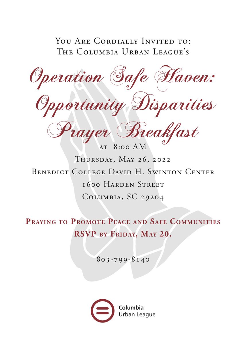 Join us on May 26 for Operation Safe Haven: Opportunity Disparities Prayer Breakfast. RSVP by Friday, May 20 at: 803.799.8140