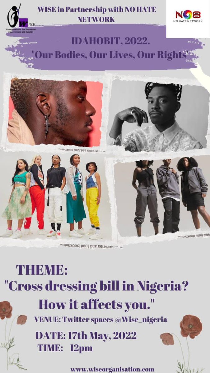 NetworkNo8's tweet photo. Join us live on Twitter tomorrow for #idahobit in partnership with @WISE_Nigeria
Theme: “Crossdressing bill in Nigeria? How it affects you” please let’s endeavor to join this live tomorrow so we can rub minds together #no8 #no8network #saynotocrossdressingbill #idahobit2022 https://t.co/Wx2OzSQlT8
