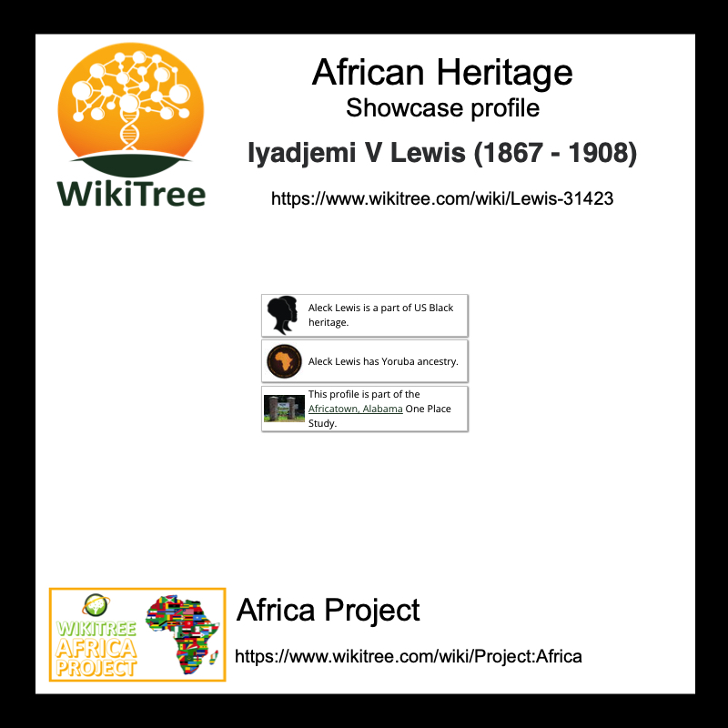WikiTreers's tweet photo. Today's #African #HeritageProfileoftheWeek profile: Iyadjemi V Lewis from #Africatown #Alabama
https://t.co/4JGzPPd71E
#AfricanHeritage #WikiTree #YorubaGenealogy #Genealogy #FamilyHistory #CollaborativeGenealogy #YearOfFamilyConnections #USBH #USBlackHeritage https://t.co/eRn79r8Bhg