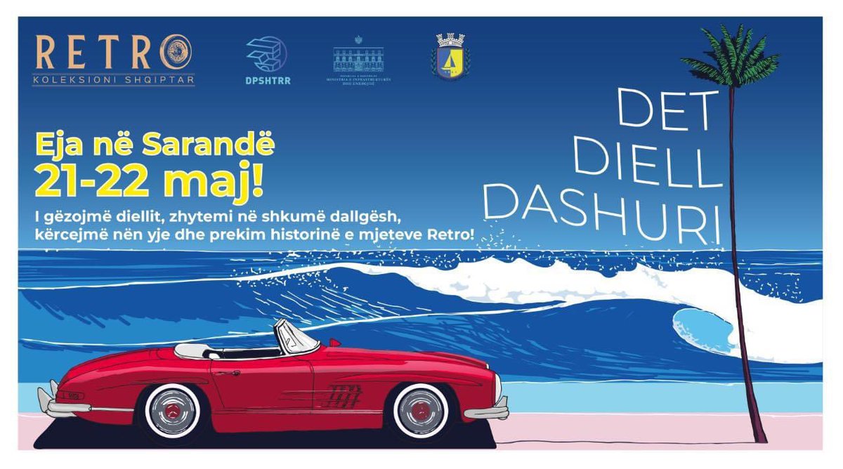 EndriHaxhiu's tweet photo. 🚗RETRO Tour i bashkohet formulës magjike 🌊 Det, ☀️Diell dhe ❤️ Dashuri për t'ju ftuar të merrni esencën e të pushuarit në bregdetin tonë marramendës! 

📣 Ju presim më 21-22 Maj 2022, në 📍Sarandë! 

#EjaNëSarandë #PushoShqip #Retro #DPSHTRR #MIE #BashkiaSarandë #ILoveRetro https://t.co/LE9A9eo6Bt
