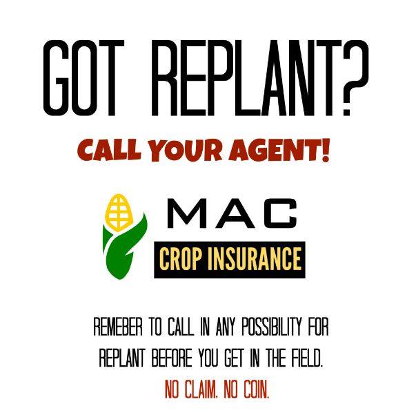 MAC_CropIns's tweet photo. Reminder: In order to receive indemnification, you must call your agent prior to replanting.  If the acres are not released by the adjuster, the insurance company cannot pay the replant claim.  So even if there is only a possibility of replant, let your agent know! #cropinsurance https://t.co/mQnf4lfXOA
