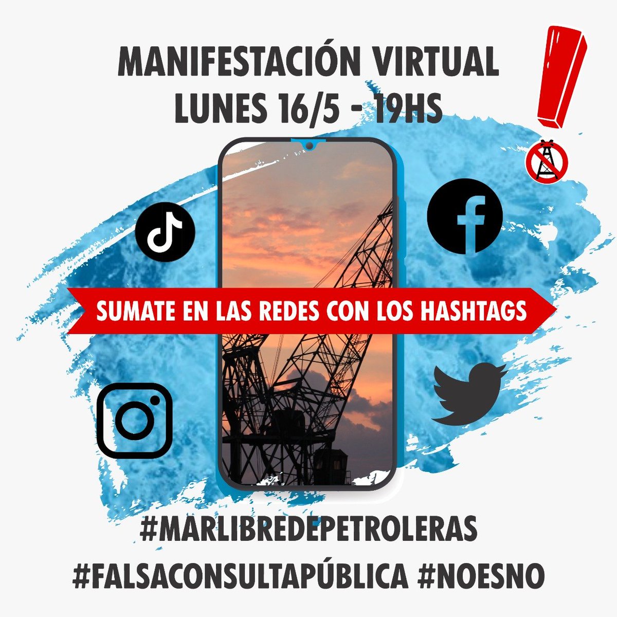 📢Manifestación virtual por un mar libre de petroleras. Contra los embates del gobierno para avanzar con la exploración costa afuera.

🙋‍♀️Participá con los hashtags:
#marlibredepetroleras  
#falsaconsultapública  
#noesno  

Hoy | de 19 a 20 👇
