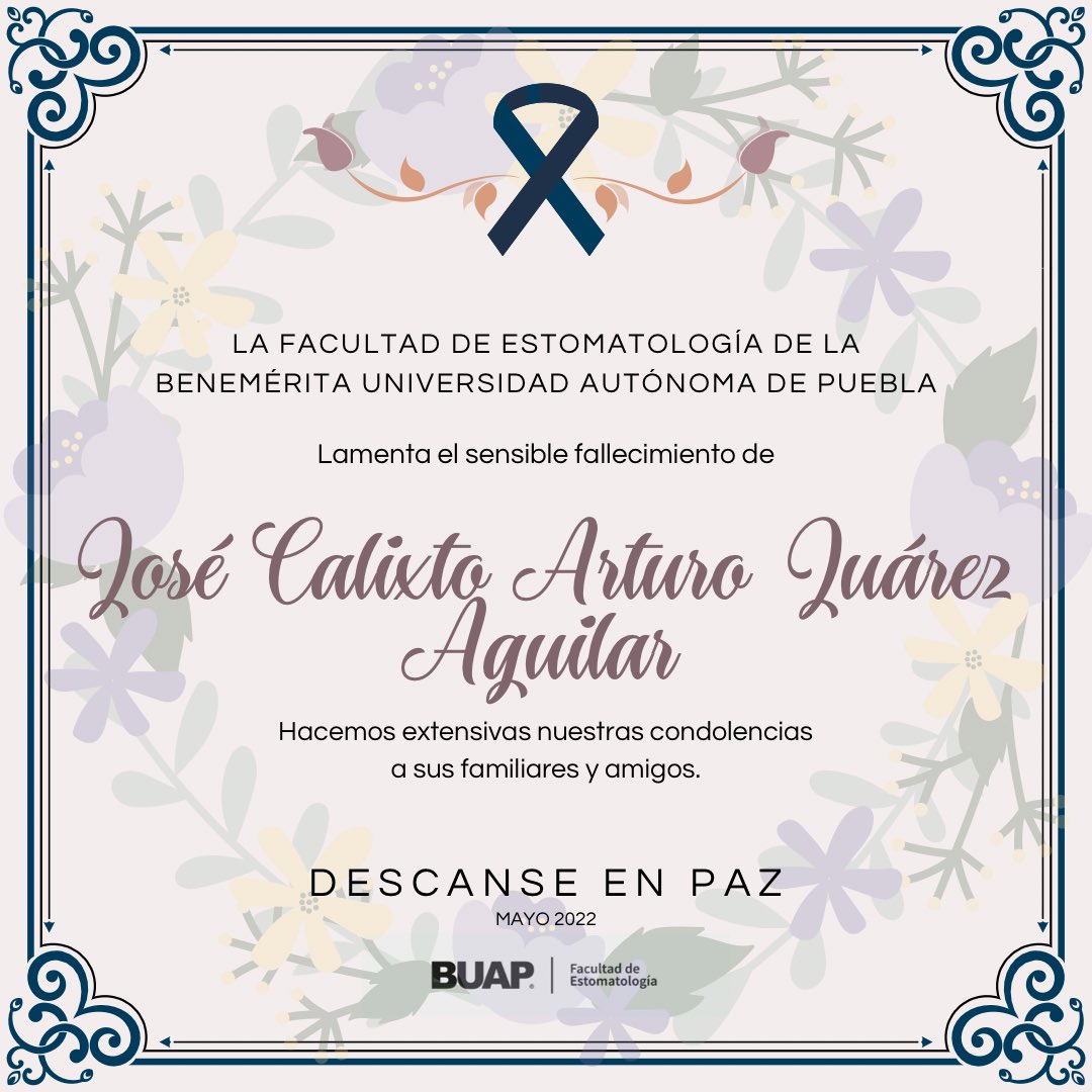 FEstomaBUAP's tweet photo. La #FEBUAP lamenta el sensible fallecimiento del padre de nuestra amiga y docente, La Dra. Marycruz Juárez Juárez, el Sr. José Calixto Arturo Juárez.
Nos unimos a la pena que embarga a su familia y pedimos paz y fortaleza para sus corazones. https://t.co/Juq7RO1L6B