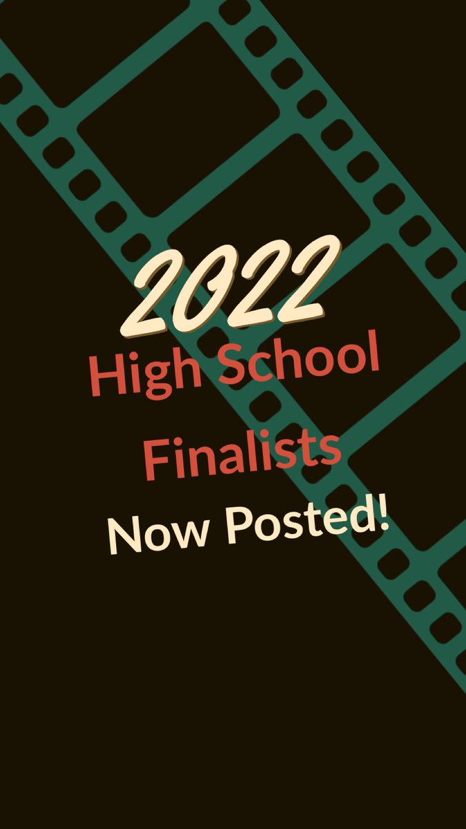 2022 High School Finalists now posted! s2nfestival.com