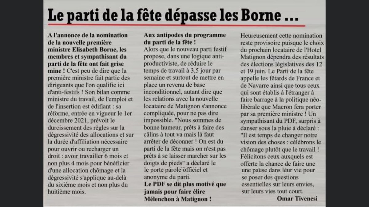Le Parti de la fête, hostile à la nomination #ElisabethBorne, appelle les fetards de France et de Navarre à élire <a href="/JLMelenchon/">Jean-Luc Mélenchon</a> comme #PremierMinistre les 12 et 19 juin !