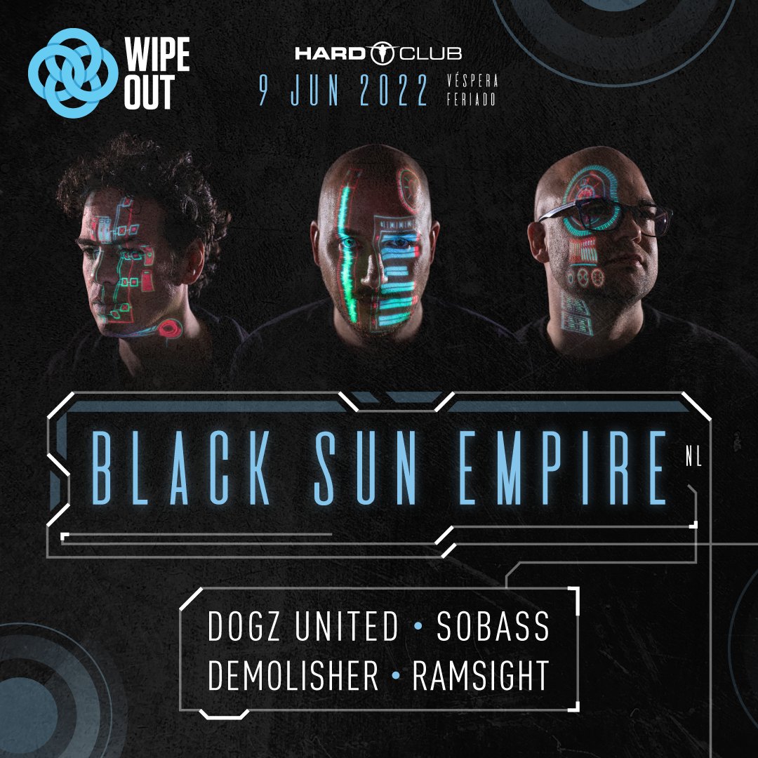 WipeoutOpenAir's tweet photo. Dia 9 de Junho fazemos uma ultima paragem no caminho para o Festival numa noite onde recebemos um dos maiores acts de Drum &amp; Bass a nivel mundial, BLACK SUN EMPIRE!

Link para bilhetes na nossa bio https://t.co/CaUzvUUigg