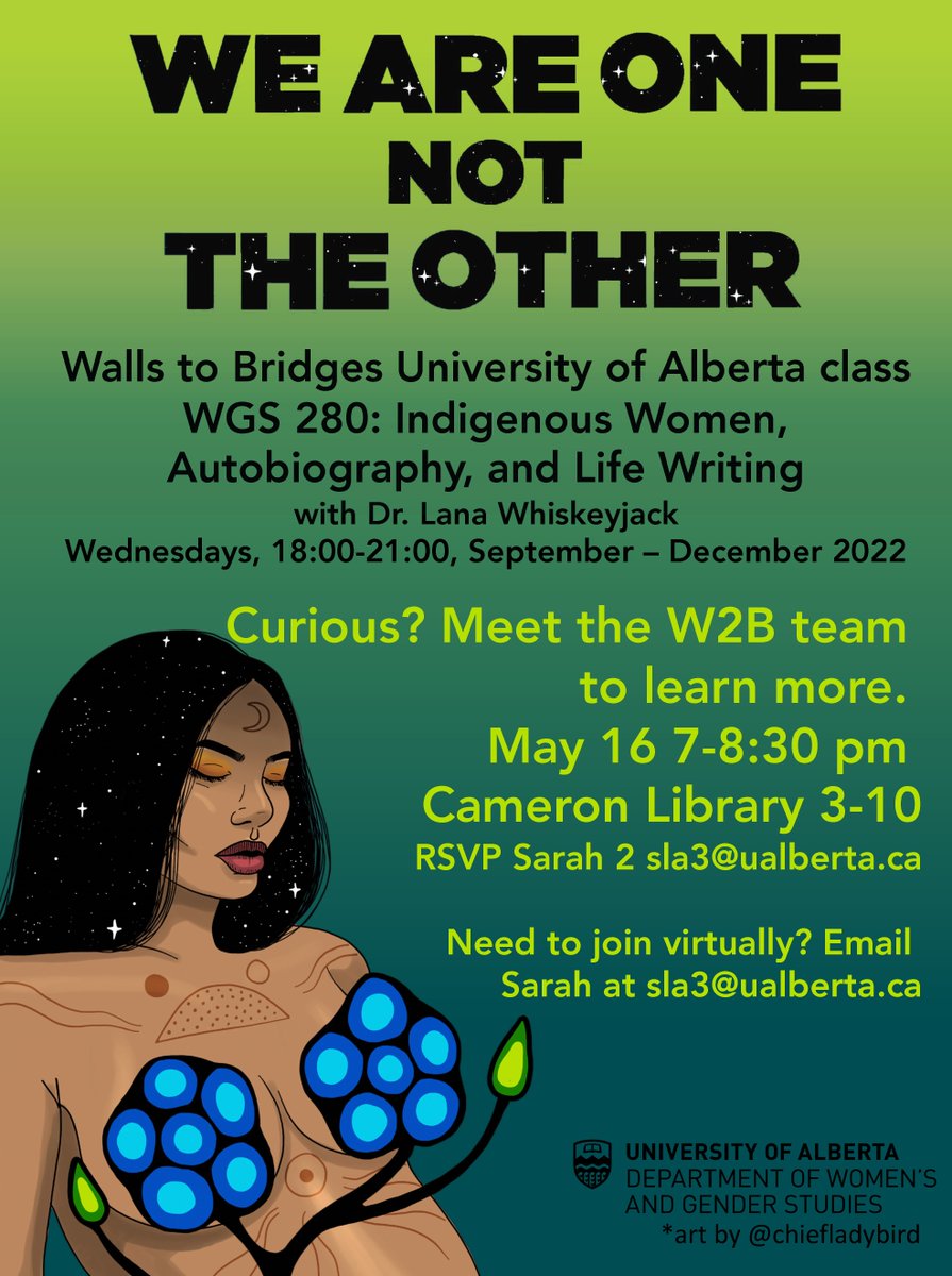 Information Session for WGS 280 - Indigenous Women, Autobiography, and Life Writing with Dr. Lana Whiskeyjack. Wednesdays 18:00-21:00 September to December 2022. 

RSVP Sarah (sla@ualberta.ca). Need to join virtually? Email and let us know! 