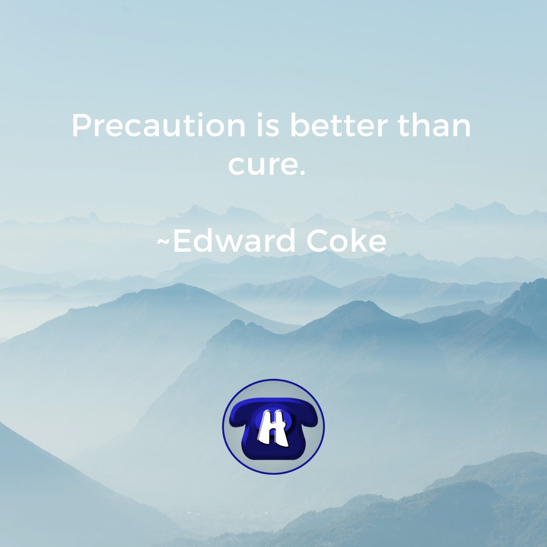 hopelinksdirect's tweet photo. Precaution is better than cure. ~Edward Coke https://t.co/RBa88dy8wE