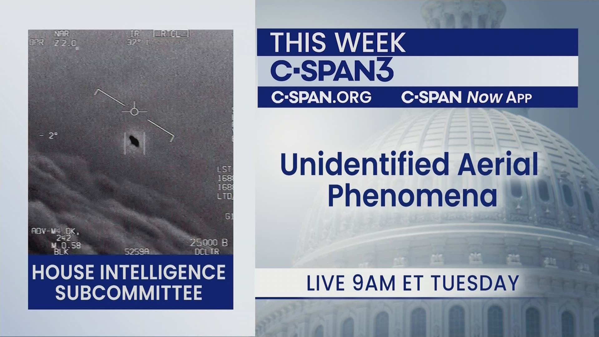 CSPAN on Twitter "TUESDAY HouseIntel hearing on Unidentified Aerial Sightings UFOs LIVE at