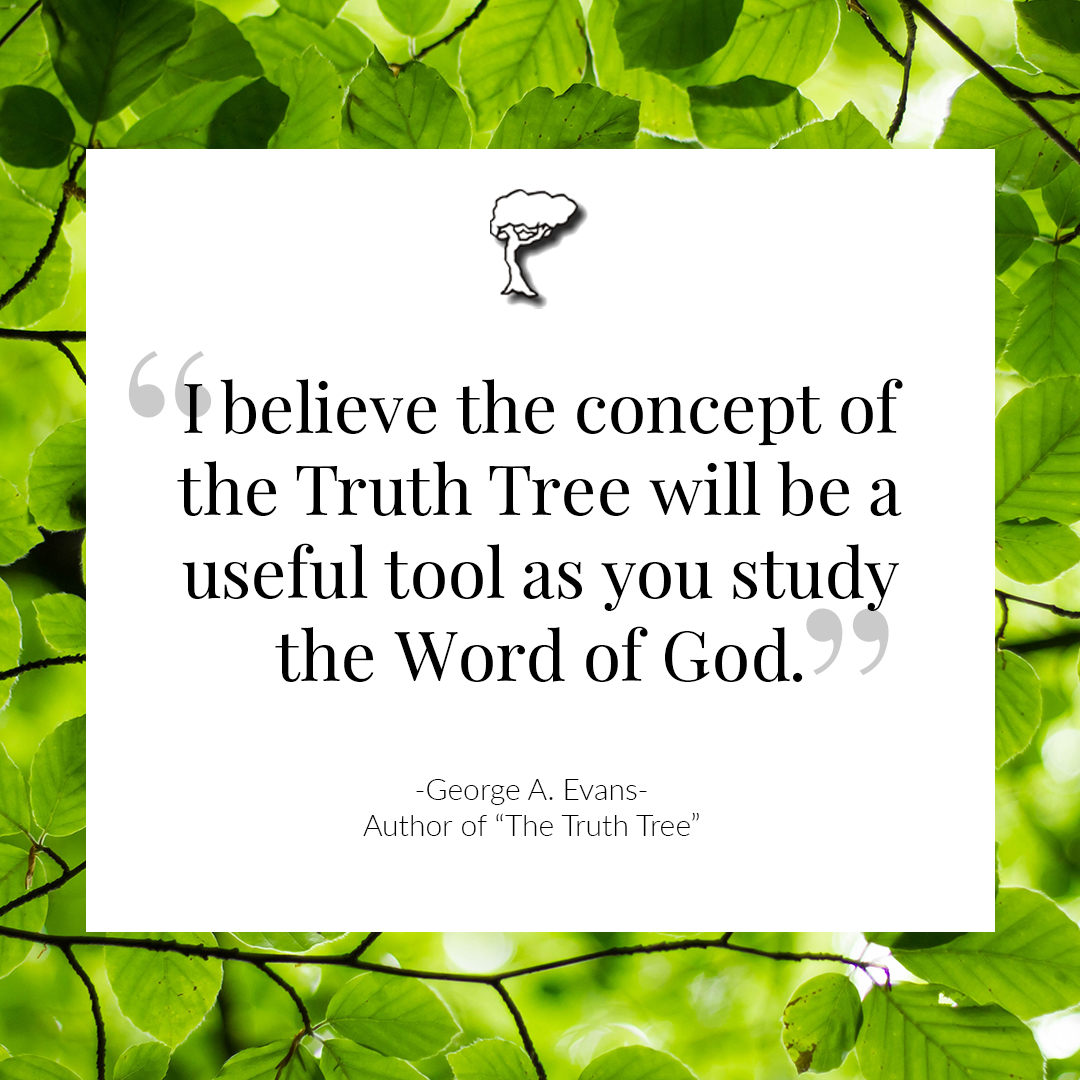 KW_Ministries's tweet photo. “I believe the concept of the Truth Tree will be a useful tool as you study the Word of God” George A. Evans | Author of “The Truth Tree” #TruthTree #Blessings #KWMinistries https://t.co/buKMIKI02n