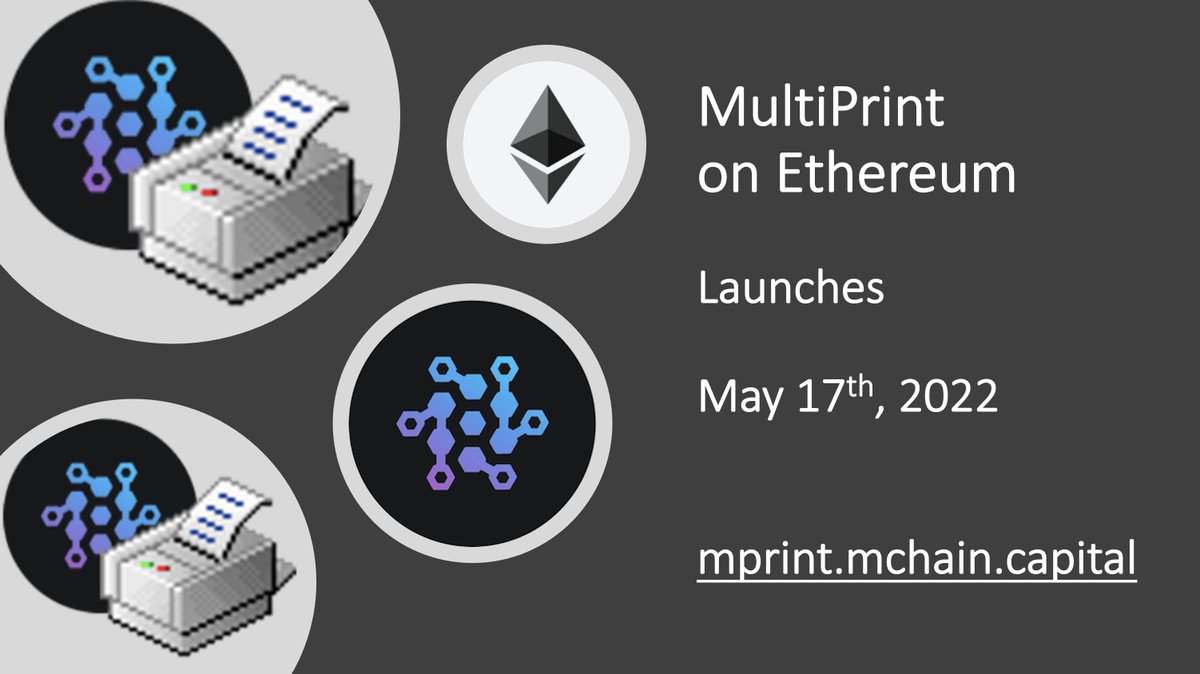 Multi-Chain Capital - MultiPrint on Ethereum: * #MultiPrint on Ethereum launches May 17th @ 6PM PST. * Farming and Staking Rewards for $MCC and $MPRINT. MultiPrint on $ETH: mprint.mchain.capital