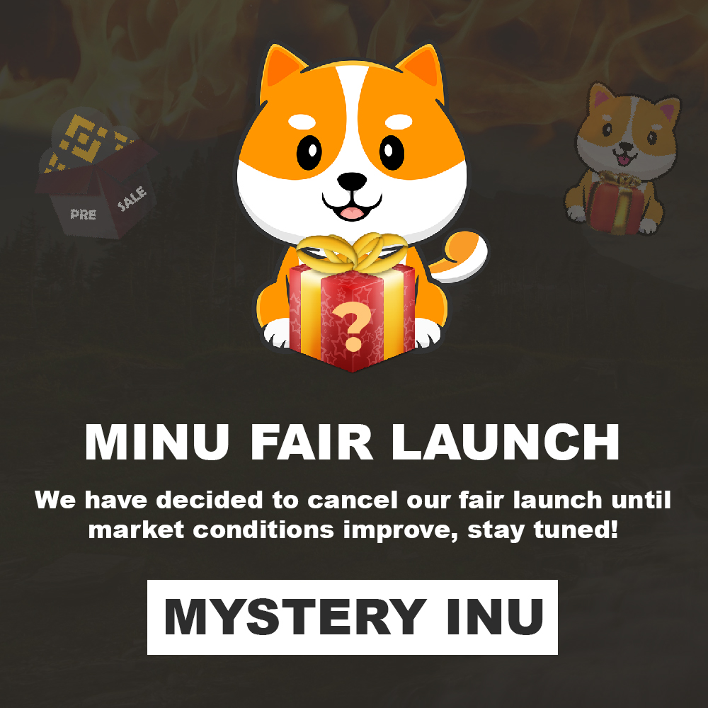 mystery_inu's tweet photo. 🎁 MYSTERY INU FAIR LAUNCH

We have decided to cancel our fair launch until market conditions improve.

All investors, please visit the presale page where you will be able to withdraw your contribution

https://t.co/3AXQfbGfX2

Stay tuned for further updates https://t.co/RCUppUVAhq