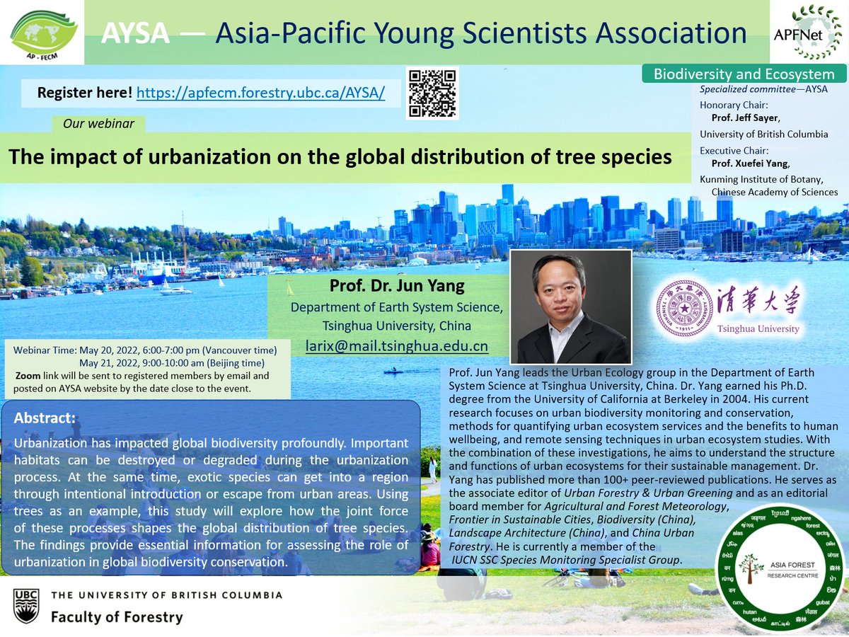 afrc_ubc's tweet image. Welcome to join our AYSA webinar this Friday:  &quot; The impact of urbanization on the global distribution of tree species &quot; by Prof. Dr. Jun Yang ( Tsinghua University, China) on May 20, 2022, 6:00-7:00 pm (Vancouver time). Zoom link for registration:  ubc.zoom.us/meeting/regist…
