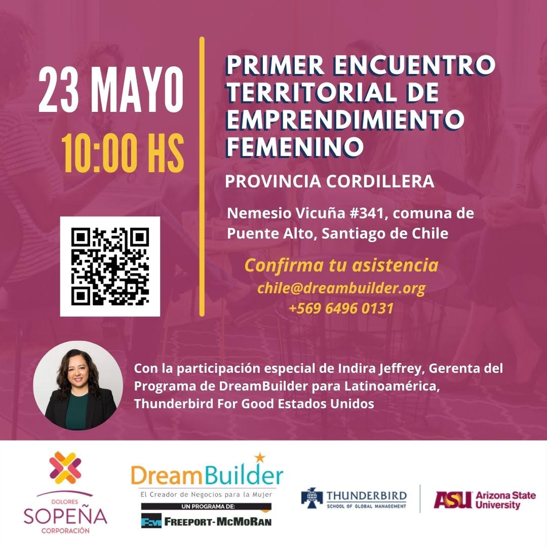 Te invitamos a nuestro Primer Encuentro Territorial de Emprendimiento Femenino para emprendedoras de la provincia Cordillera, organizado por DreamBuilder Chile y Corporación Dolores Sopeña. Para confirmar tu asistencia completa el siguiente formulario: forms.gle/YFzkFRJG1Nf5Sk…