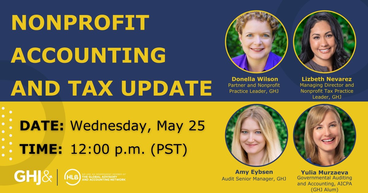 GHJ_Updates's tweet photo. GHJ is holding a Nonprofit Accounting and Tax Update to share resources and provide guidance. The expert panel consists of GHJ's Donella Wilson, Lizbeth Nevarez, Amy Eybsen and GHJ Alumni Yulia Murzaeva. 
@HLBI
REGISTER HERE: https://t.co/cOjJGVi57c
#TogetherWeMakeItHappen https://t.co/63eGM6zzOn