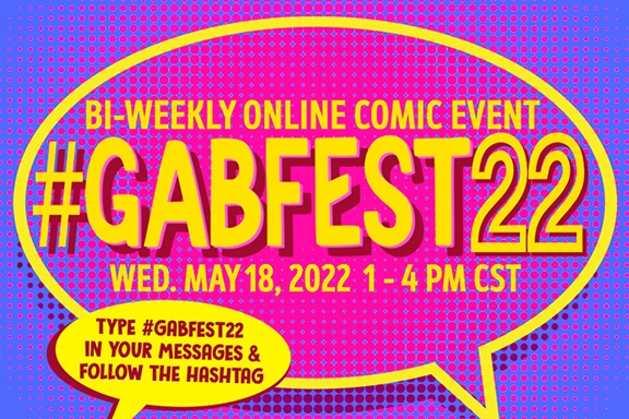 krash_pow's tweet photo. Don’t miss the next #GABFEST22 on Wed. May 18, 2022 from 1 - 4PM CST here on Twitter! Join in a great conversation with other comic creators. Type #GABFEST22 in your messages &amp; follow the hashtag to join in. Please RT! #webcomics #makingcomics #onlineconvention https://t.co/jDsQUcolvS