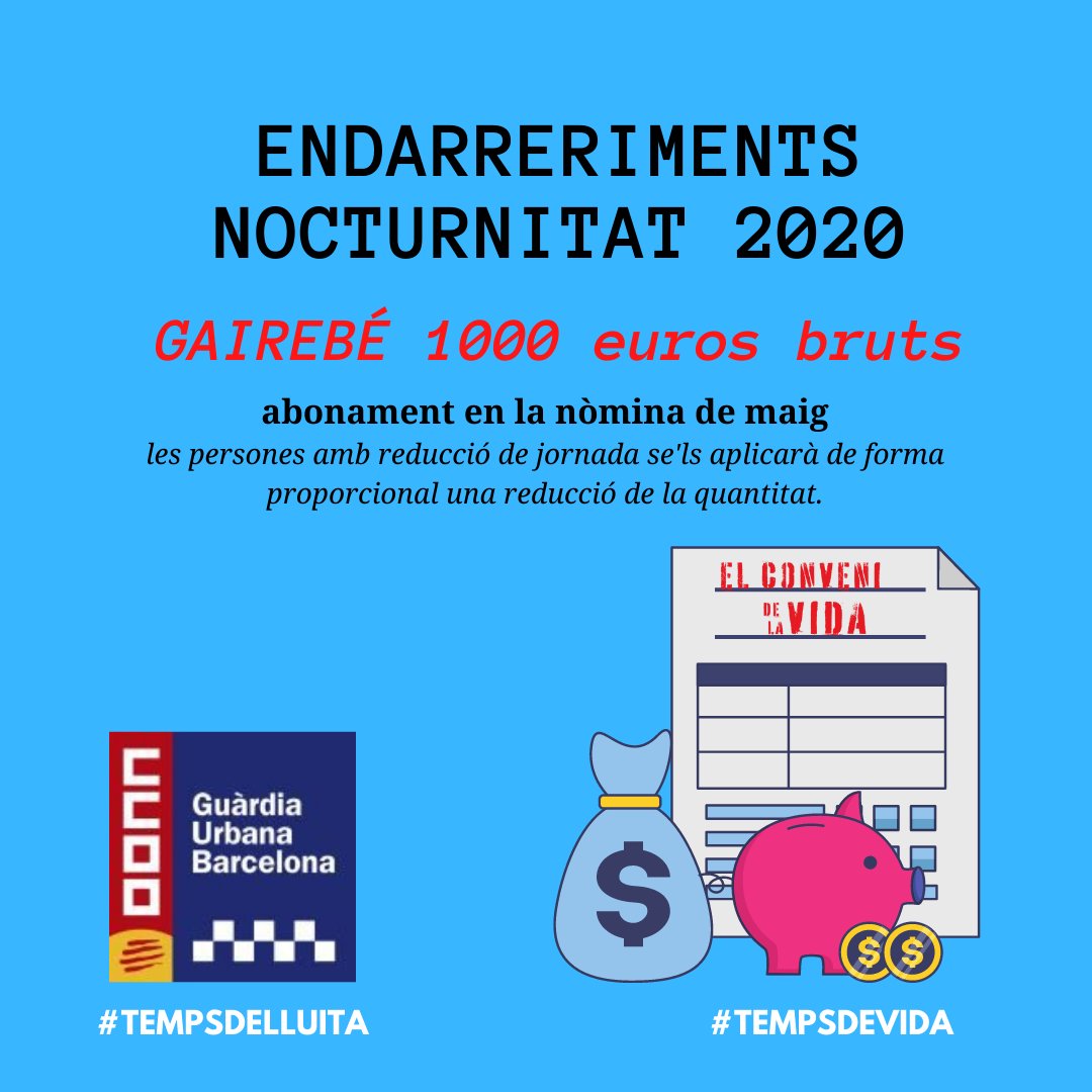 GUBCCOO's tweet photo. ENDARRERIMENTS NOCTURNITAT 2020
GAIREBÉ 1000 euros bruts
Abonament en la nòmina de maig
Les persones amb reducció de jornada se'ls aplicarà de forma proporcional una reducció de la quantitat.
#TEMPSDELLUITA
#TEMPSDEVIDA
#ELCONVENIDELAVIDA https://t.co/kGA81sxPsB
