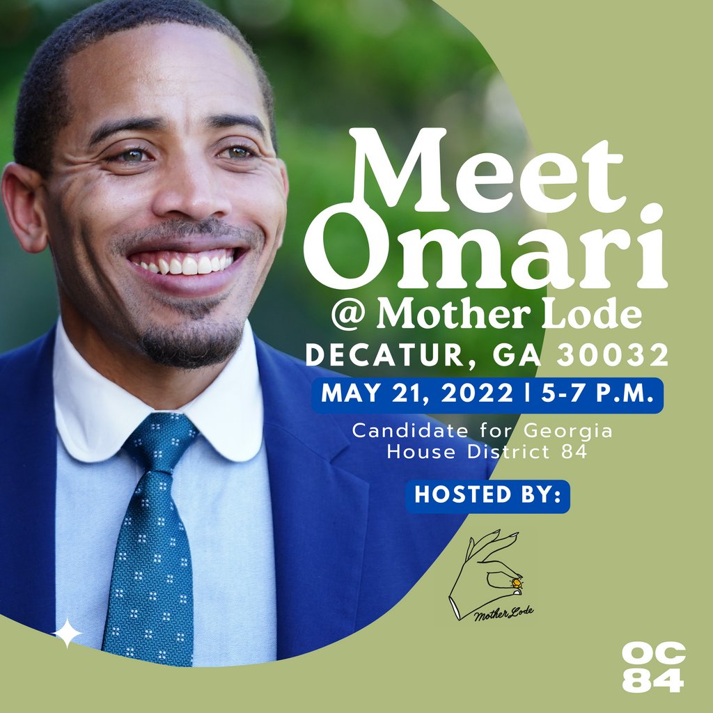 If you haven't been to the Mother Lode in Decatur, then you're in for a treat. Meet me there this Saturday from 5-7 p.m. for cool sounds powered by DJ Saasha Foo and a chance to hear why I'm running to represent Georgia's 84th House District. #OmariFor84