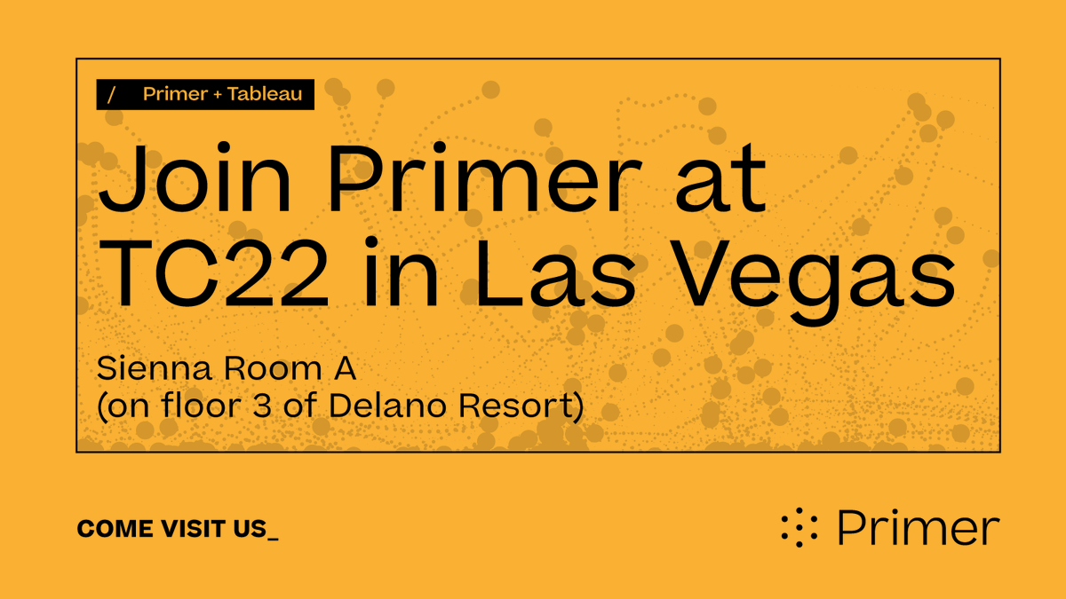 We’re headed to the Tableau Conference #TC22 in Las Vegas this week and hope you’ll join us for coffee, a t-shirt, and a chance to learn more about how we bring text to Tableau.

Sign up for a specific demo time here! 
 
primer.ai/tableau-demo