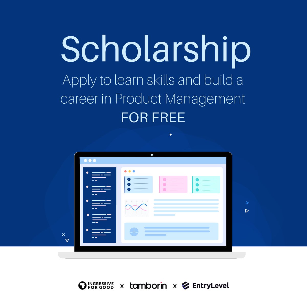 Ingressive4Good's tweet photo. If you are interested in becoming #TheNextAfricanPM (Product Manager), @ingressive4good @tamborinafrica and @entrylevelnet have partnered to provide a scholarship for you. It’s FREE!

Apply now - https://t.co/8Ztxnxpn44 

Closes in 24 hours. 

Tell someone about it. Share it 🚀 https://t.co/w9H1x5P0fC