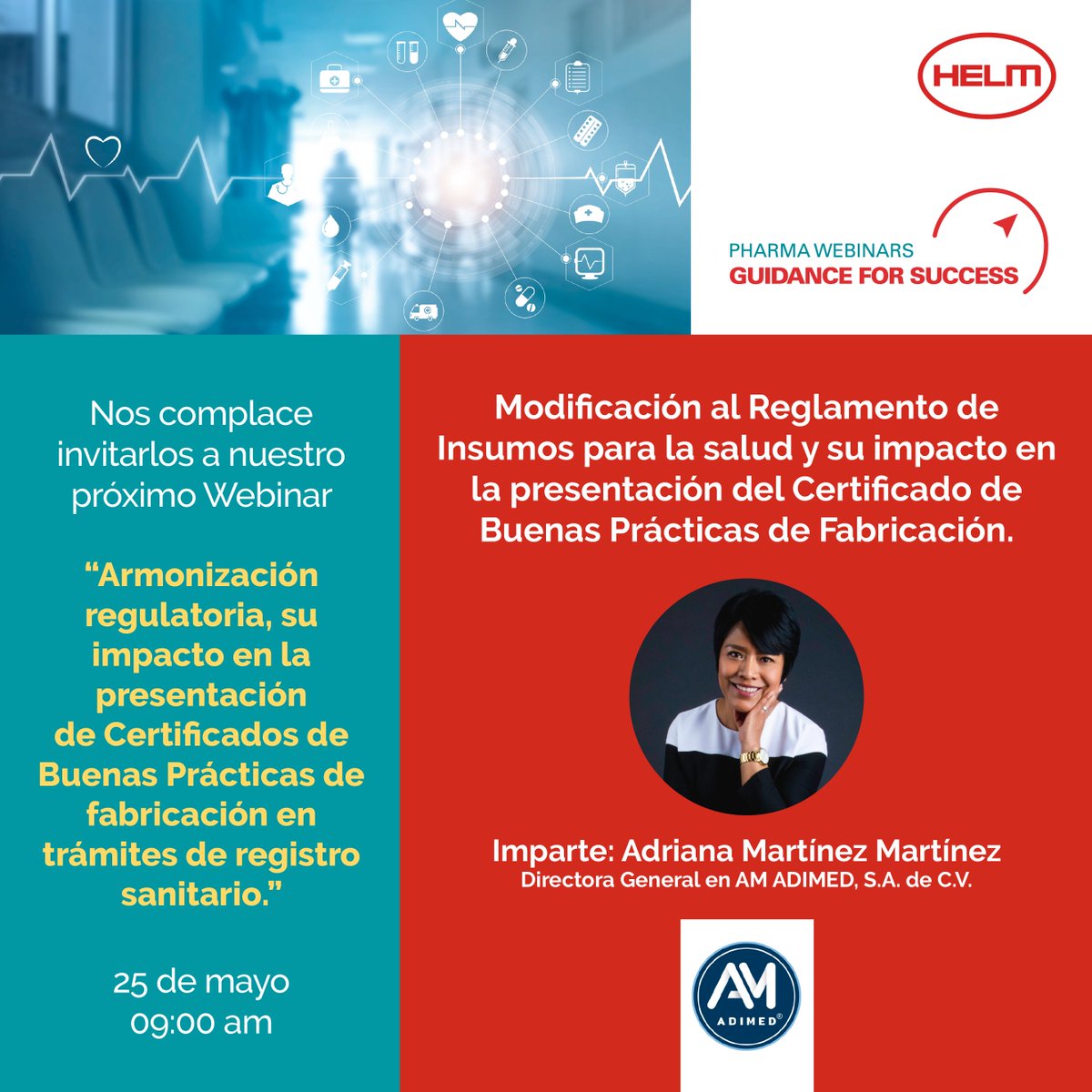 HelmDeMexico's tweet photo. ¡Regístrate y participa en nuestro webinar del próximo 25 de mayo! https://t.co/VGnL3FS6he
#HelmDeMéxico #HelmFarma #Webinar #HelmWebinars https://t.co/k4kas0QZRj