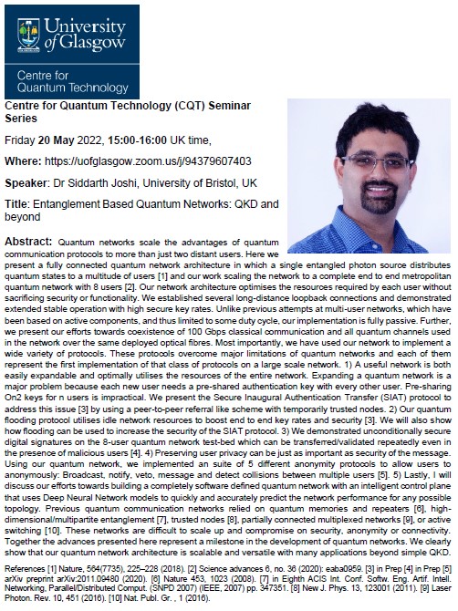 QuantumUofG's tweet photo. Dr Siddarth Joshi, from the University of Bristol, UK, is the next speaker at 
@UofGlasgow Centre for Quantum Technology (CQT)  @QuantumUofG
 Seminar Series. 
Join us Friday 20 May 2022, at 15:00 UK time.
More info: https://t.co/UCpRyIHLIO https://t.co/Cnm25HX2oY
