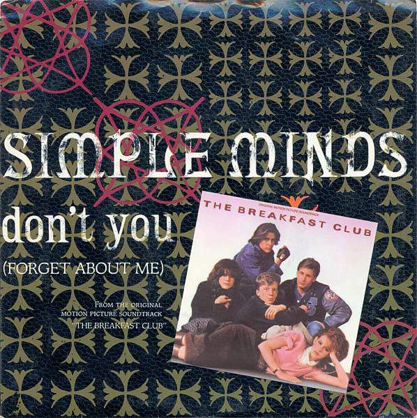 80sgrooves's tweet photo. On this day in 1985, Simple Minds reached No. 1 on the Billboard Hot 100 with the single Don't You (Forget About Me) from the movie The Breakfast Club. 

#80smusic https://t.co/eFXypphL8d