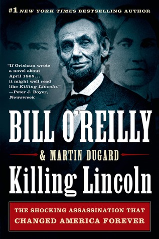 read [Pdf]> Killing Lincoln: The Shocking Assassination that Changed
