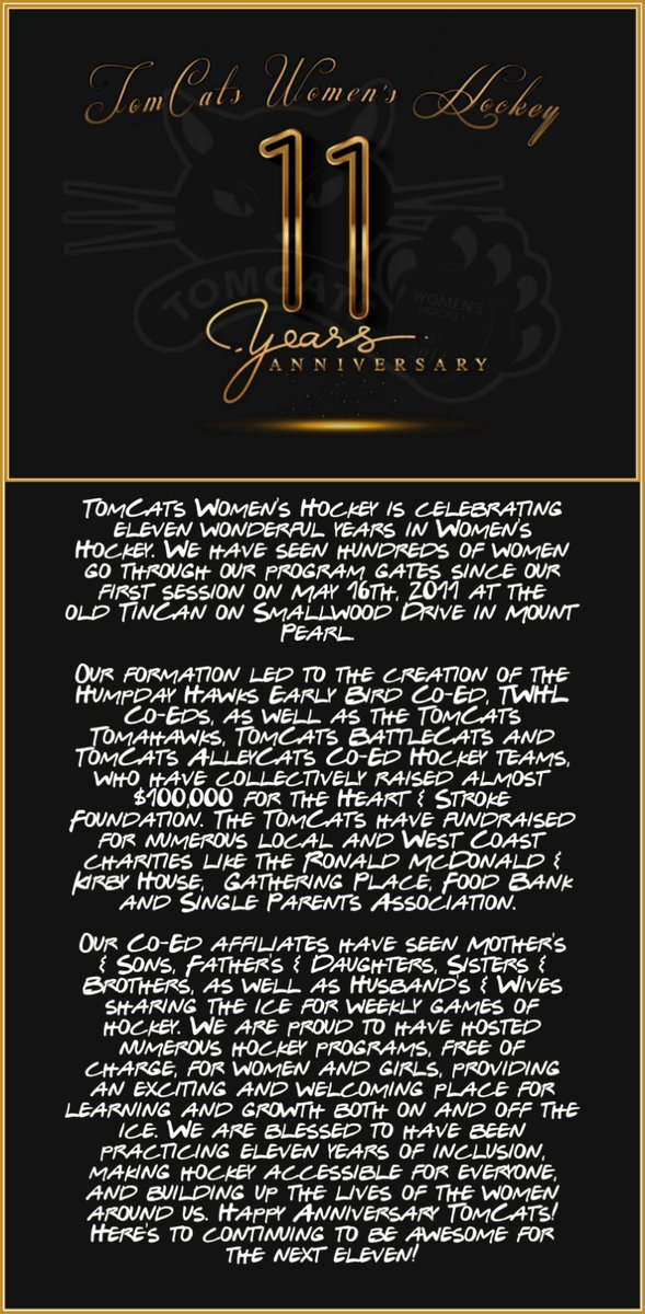 We are celebrating 11 years in Women's Hockey. We've had 100s of women in our program since May 16, 2011 at the old TinCan. Proud to have been practicing 11 years of inclusion, making hockey accessible, &amp; building up the lives of women around us. Happy Anniversary TomCats! 🖤🧡🖤