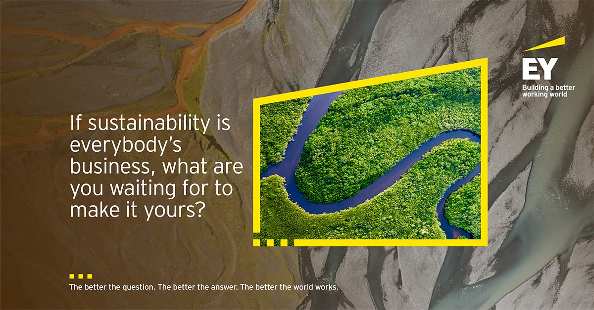 We believe sustainability is everybody’s business. It’s why we’ve reimagined our own business around value-led sustainability. Are you ready for the flow-on effects of becoming a more sustainable business? Join the movement ey.com/au/flow-on #FlowOn