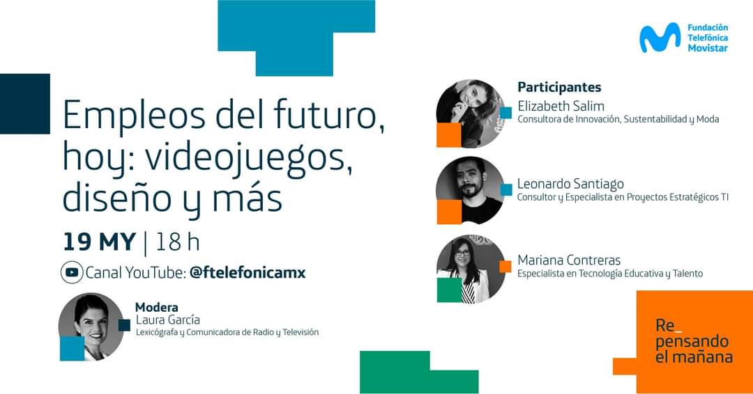 FAJ_IAP's tweet photo. 📣A propósito de la #expo #VideojuegosEnMX de @FTelefonicaMX se llevará a cabo una charla #RepensandoElMañana, 𝐄𝐦𝐩𝐥𝐞𝐨𝐬 𝐝𝐞𝐥 𝐟𝐮𝐭𝐮𝐫𝐨, 𝐡𝐨𝐲: 𝐯𝐢𝐝𝐞𝐨𝐣𝐮𝐞𝐠𝐨𝐬, 𝐝𝐢𝐬𝐞𝐧̃𝐨 𝐲 𝐦𝐚́𝐬. 🔗https://t.co/x4DnJkPqpT #ConectaEmpleo 📲💻🖥✅ #FAJIAP #Empleabilidad https://t.co/st0YMF61gb
