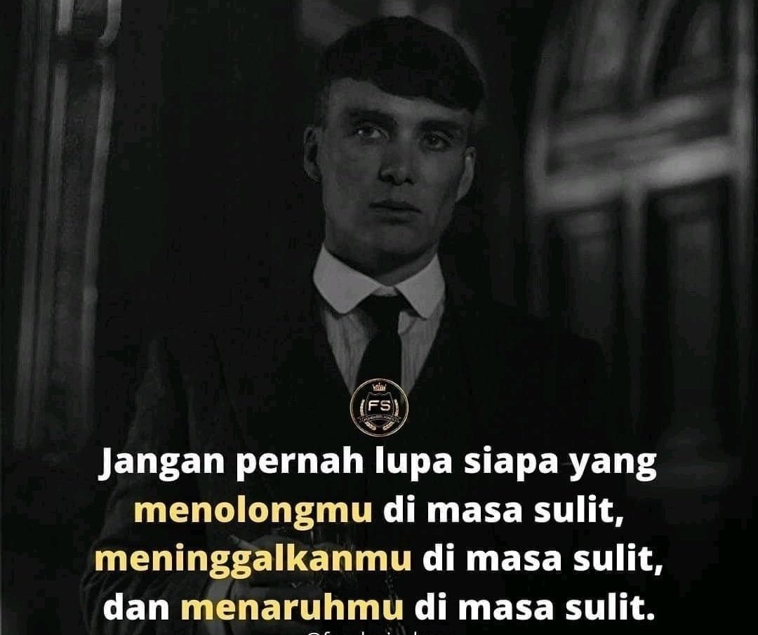 kata2bijak's tweet photo. Jangan pernah lupa siapa yang Menolongmu dimasa sulit , 
Meninggalkanmu dimasa sulit dan
Menaruhmu dimasa sulit https://t.co/TUlpjcW4Gj