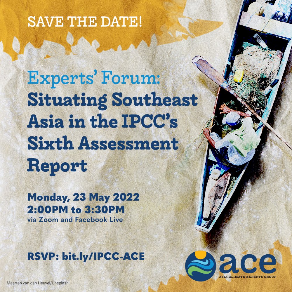 How does climate change threaten food security, forestry, biodiversity, &amp; energy in Southeast Asia, as discussed in <a href="/IPCC_CH/">IPCC</a> AR6? Join us on May 23, 2-3:30PM PHT, as climate scientists discuss these implications in time for #WorldBiodiversityDay. Register: bit.ly/IPCC-ACE