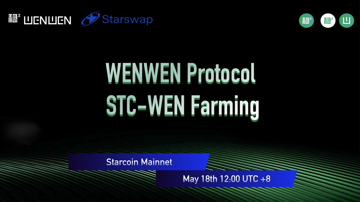 Our STC - WEN farming on Starswap <a href="/StarswapEN/">Starswap</a>  will be launched on Starcoin <a href="/StarcoinSTC/">Starcoin Blockchain</a> mainnet tomorrow at 12:00 pm UTC +8! 🚀

Provide STC - WEN liquidity and earn STAR rewards! 

#WEN #STC #STAR