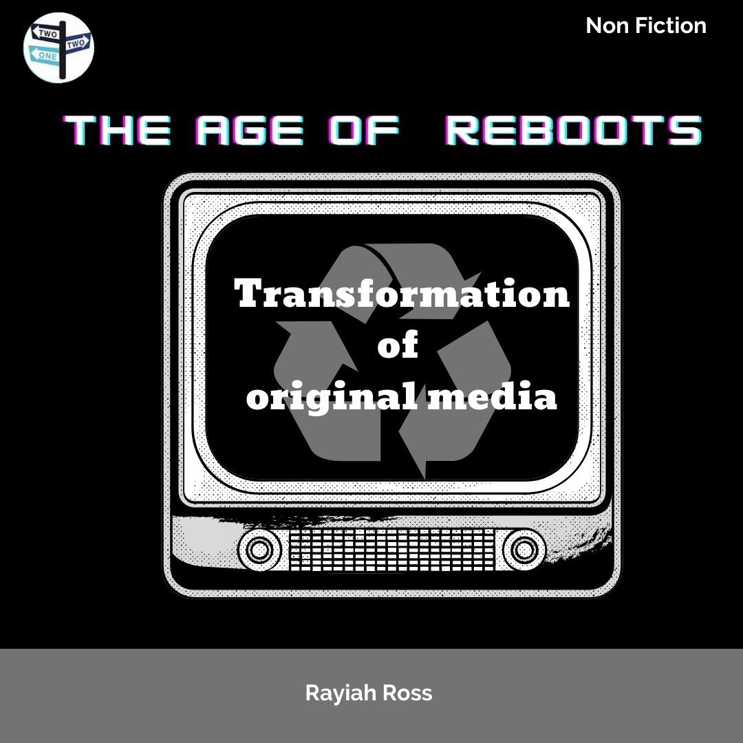 twotwoonenyc's tweet image. TwoTwoOne Presents a non-fiction
essay
"The age of Reboots: Transformation of original
media" by Rayiah Ross
Swipe to see what our editors have to say
about this piece!
#TwoTwoOne #studentran #nyc #explorepage
#mmc #magazine #marymountmanhattan
#submisson #streaming #reboots