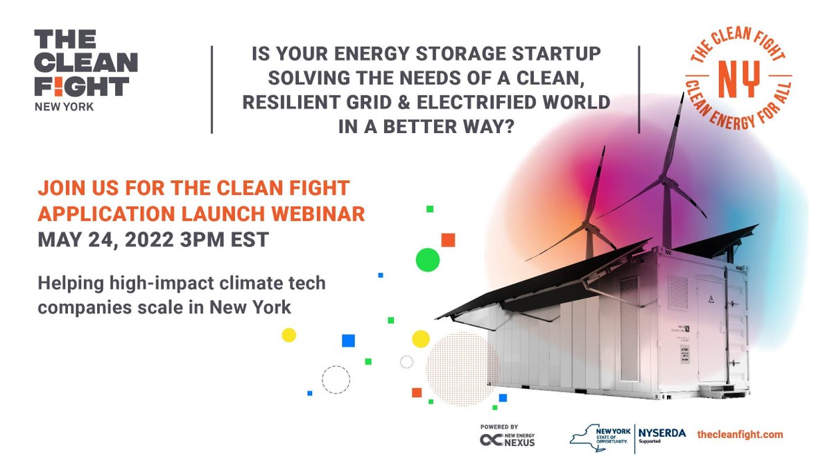 NewEnergyNexus's tweet photo. Energy storage startups! Sign up today for the cohort 3 application webinar 👉https://t.co/kMppsjmB6l 

Applications open on 24 May for our NY chapter, The Clean Fight. 

Scaling growth-stage startups from around the 🌍@NYSERDA @OTTatDOE @ENERGY https://t.co/3c0M8VIysO