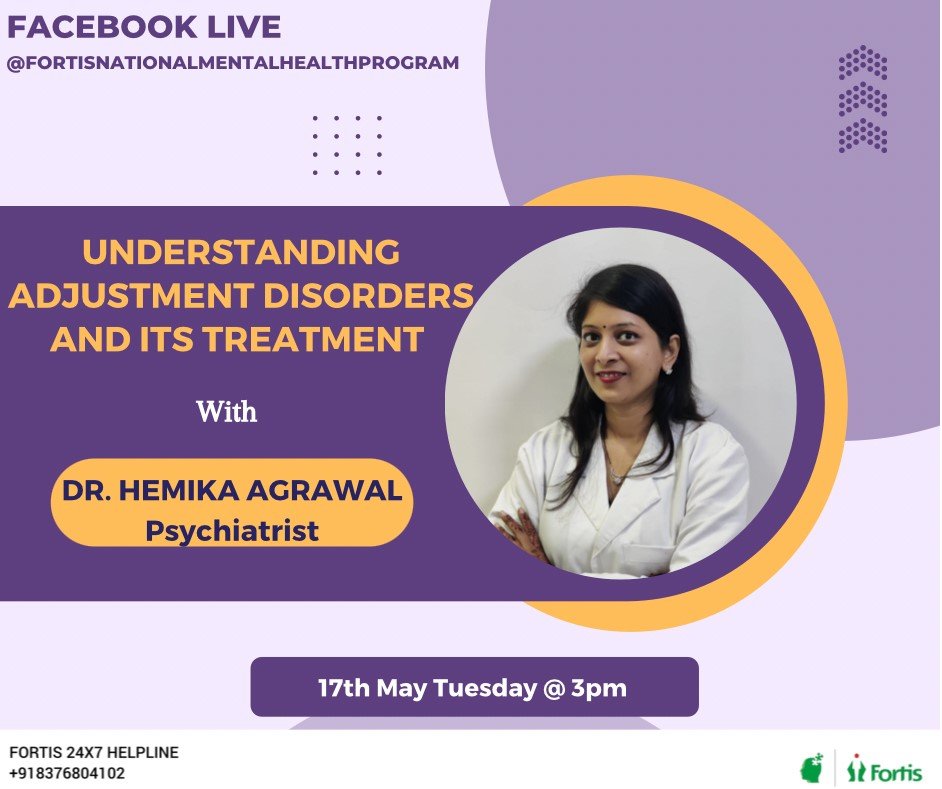 fortis_mhbs's tweet photo. Join the #facebook #live on "Understanding Adjustment Disorders and It’s Treatment” with @DrHemika  today at 3pm! https://t.co/Vl5KBQ21tq

#MentalHealthAwarenessWeek 
#mindspace https://t.co/HYz5kzR803