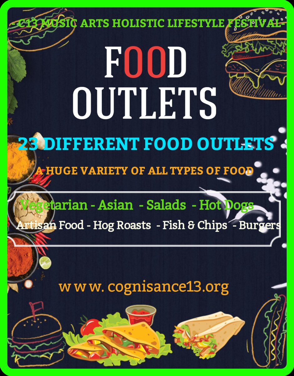 C13 MUSIC ARTS HOLISTIC LIFESTYLE FESTIVAL, JULY 2023, WEST SUSSEX, UK
"DELICIOUS FOOD OUTLETS"