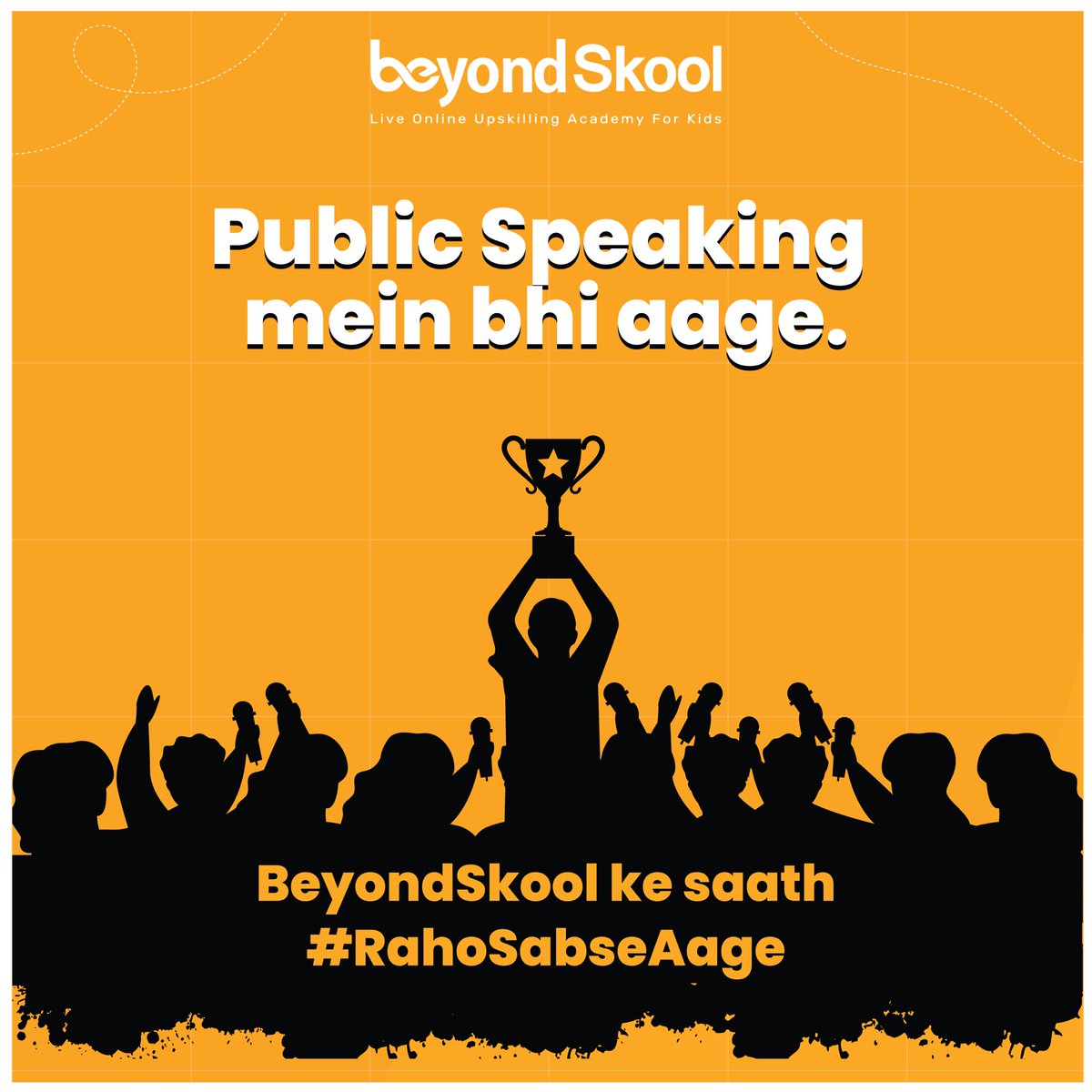 GoBeyondSkool's tweet photo. Sabse aage rehne ke liye school se bhi
aage jaana padega
India's Largest Dean's Scholarship Program

Coming soon with BeyondSkool!

#RahoSabseAage #Upskilling
#EssentialHalfOfEducation #AheadOfTheCurve
#PublicSpeaking #GoBeyondSkool
#OnlineEducation #OnlineClasses https://t.co/ElsuqrivDk