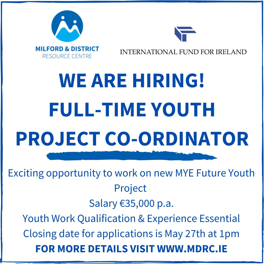 We're hiring! Full-time Youth Project Co-ordinator for a brand new @FundforIreland funded youth project 'MYE Future Youth Project'. Full details & application form on our website. Deadline for applications 27th May @ 1pm. #JobFairy #IrishJobs #DonegalJobs thisismilford.com/2022/05/09/we-…