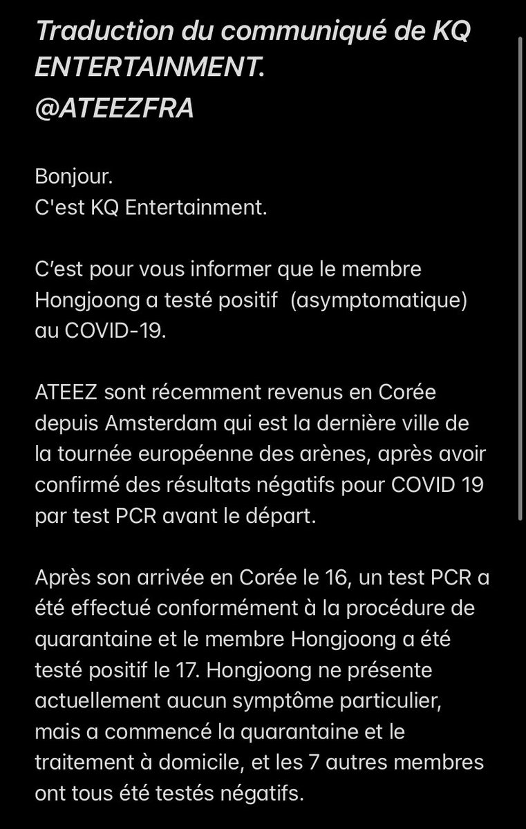 ATEEZFRA's tweet photo. -Communiqué KQ Entertainment.-

Voici la traduction de communiqué de KQ concernant Hongjoong.
Il a été testé positif à la Covid-19.

Nous lui souhaitons un bon rétablissement.

#ATEEZ #에이티즈 #梯子 #エイティーズ https://t.co/IncgLyQR5O