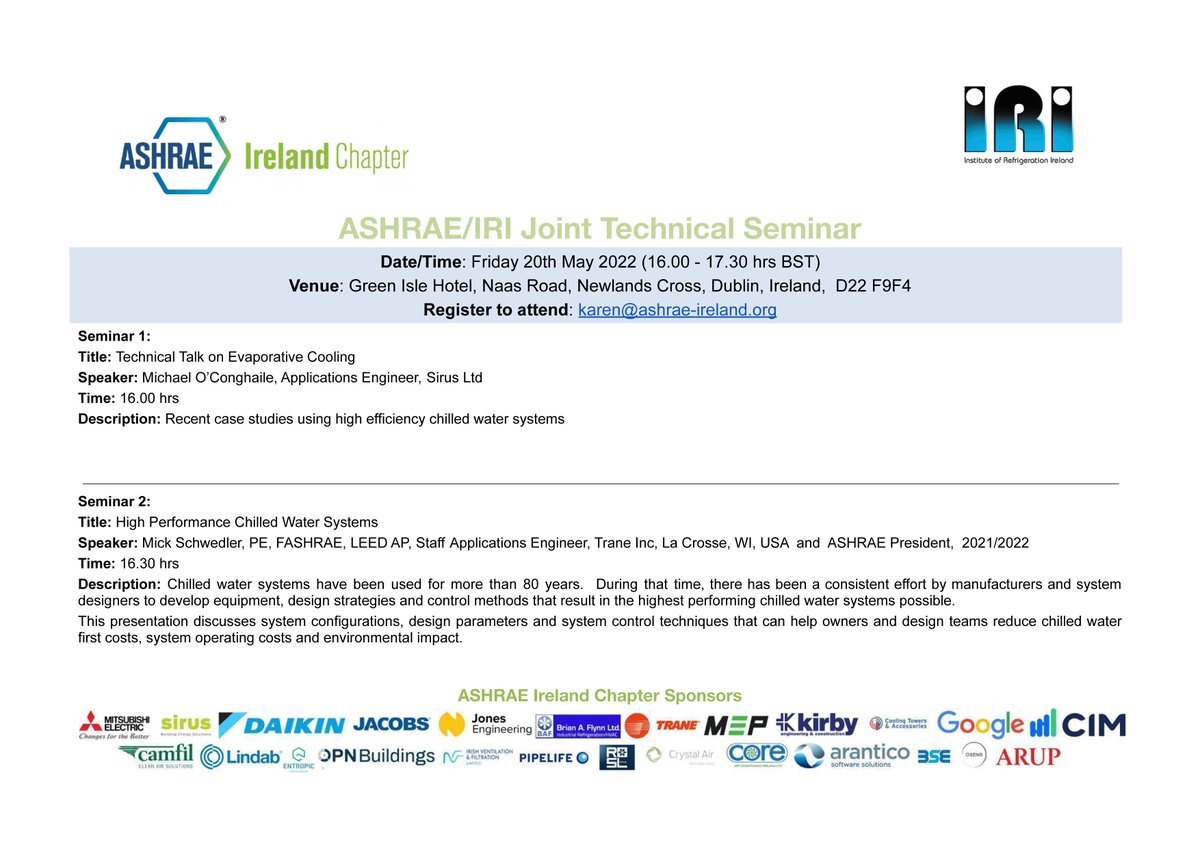 ASHRAE Ireland (@ashrae_irl) on Twitter photo ASHRAE / IRI Joint Technical Seminar Friday 20th May 2022,
Venue: Green Isle Hotel, Naas Road, Newlands Cross, Dublin, Ireland, D22 F9F4
Register to attend: karen@ashrae-ireland.org
<a href="/SirusEng/">Sirus</a> <a href="/ashraenews/">ASHRAE News</a> ASHRAE / IRI Joint Technical Seminar Friday 20th May 2022,
Venue: Green Isle Hotel, Naas Road, Newlands Cross, Dublin, Ireland, D22 F9F4
Register to attend: karen@ashrae-ireland.org
<a href="/SirusEng/">Sirus</a> <a href="/ashraenews/">ASHRAE News</a>