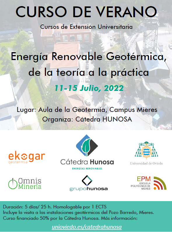 Energy_Uniovi's tweet photo. Curso de verano Energía Geotérmica del 11 al 15 de julio de 2022 en el Campus de Mieres @EPMieres @uniovi_info. ¡Incluye visita a las instalaciones del Pozo Barredo! Financiada al 50% por @CUniovi.
#Energia #Geotermia #Renovable #Curso #verano https://t.co/uOmXR9dY3u