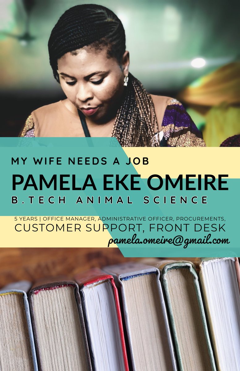 SargeMix's tweet photo. My wife @OmeirePamela is looking for employment. 
She has a degree in Animal Science and administrative experience.
She’s a fast learner, she’s really smart and very amiable. 
We are open to opportunities in the Abijo- LEKKI axis.
Please, please retweet. You may just hold the key https://t.co/fhurFag1kD